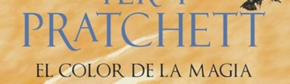 Mundodisco: Guía Completa de Orden de Lectura de los 41 Libros de Terry Pratchett
